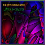 Drive In Movie Band - Lines and Circles