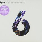 Phil Manzanera - 6PM
