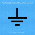 Van Der Graaf Generator - A Grounding In Numbers
