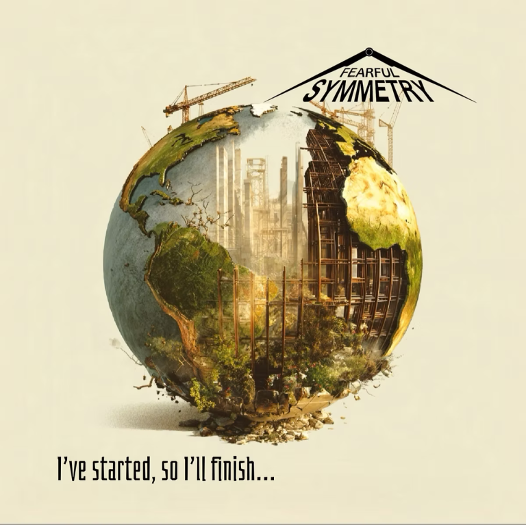 Fearful Symmetry - I’ve Started, So I’ll Finish…