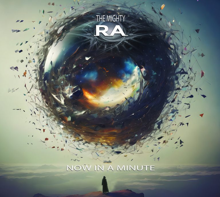 The Mighty Ra - Now In A Minute