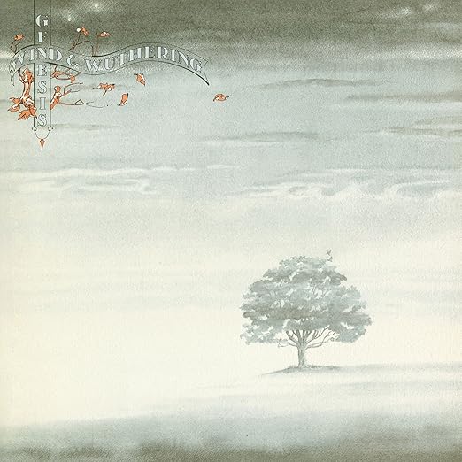 Genesis - Wind And Wuthering
