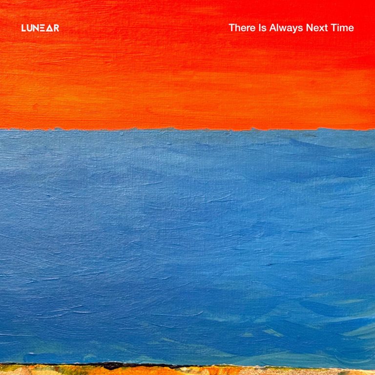 Lunear - There Is Always Next Time
