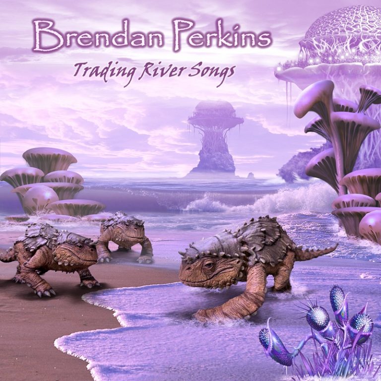 Brendan Perkins - Trading River Songs