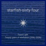 Starfish64 - Travel Light - Twenty Years Of Starfish64