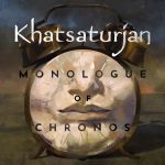 Khatsaturjan - Monologue of Chronos